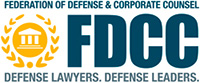 Federation of Defense & Corporate Counsel (FDCC)